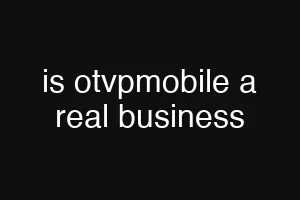 is otvpmobile a real business