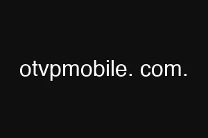 otvpmobile. com.